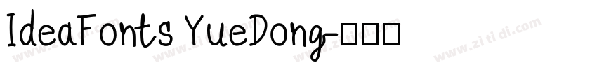 IdeaFonts YueDong字体转换